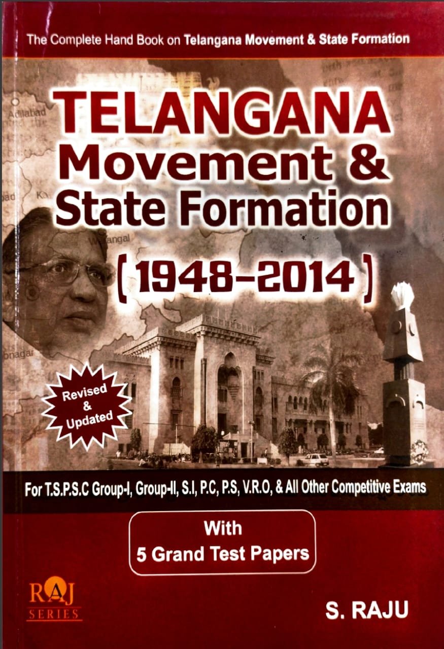 rajseries telangana movement&stateformation (1948-2014( s.raju english medium