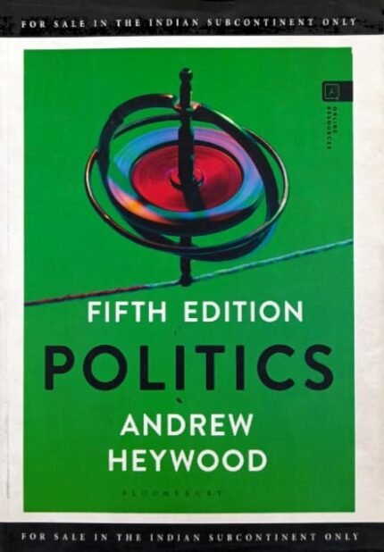 BLOOMSBURY INDIA PUBLICATIONS POLITICS AUTHOR ANDREW HEYWOOD EM