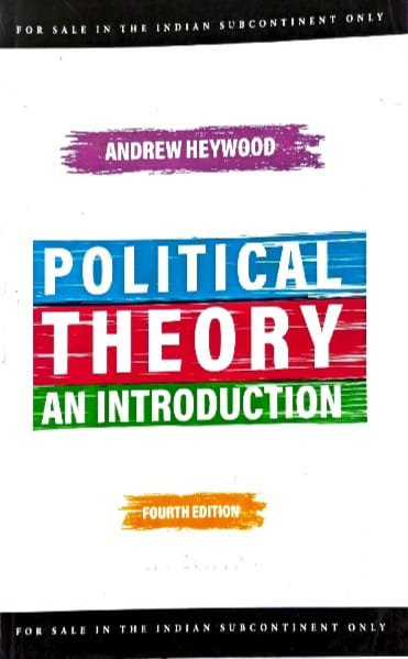 BLOOMSBURY  PUBLISHING INDIA PVT LTD POLITICAL THORY AN INTRODUCTION 4TH EDITION AUTHOR BLOOMSBURY EM