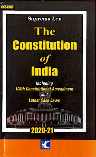 KBC-NANO PUBLICATIONS PVT LTD SUPREMA LEX THE CONSTITUTION OF INDIA  AUTHOR ANILKUMAR EM