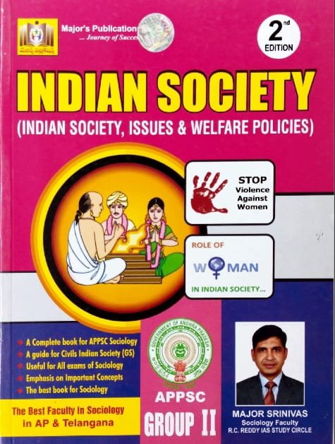 MAJORS PUBLICATIONS INDIAN SOCIETY,ISSUES&WELFAREPOLICIES APPSC GROUP-2 AUTHOR MAJOR SRINIVAS EM