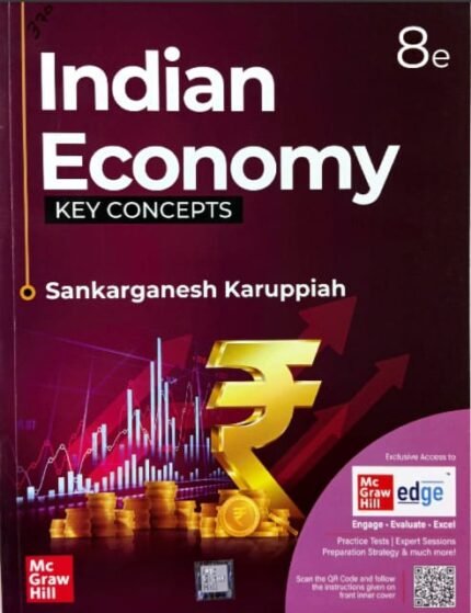 MCGRAW HILL  INDIAN ECONEMY KEY CONCEPTS SANKARGANESH KARUPPIAH 8TH EDITION EM