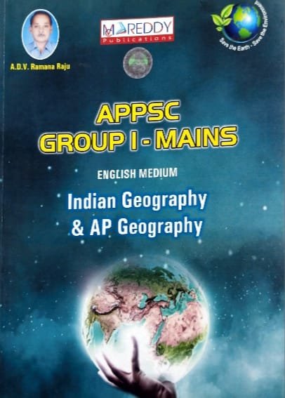 MCREDDY PUBLICATIONS APPSC  GROUP-1 MAINS INDIAN GEOGRAPHY &APGEOGRAPHY EM AUTHOR A.D.V.RAMANA RAJU TM