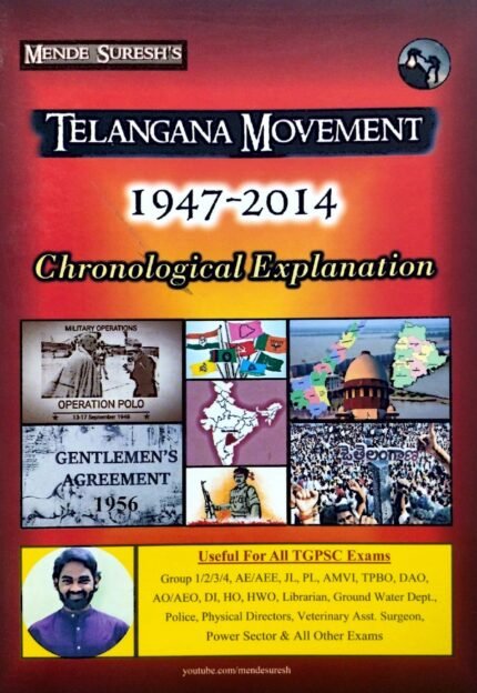 MENDE SURESHS TELANGANA MOVEMENT 1947-2014 CHRONOLOGICAL EXPLANATIONS EM