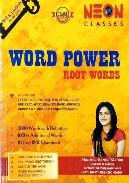 NEON CLASSES WORD POWER ROOTWORDS SYNONYMS&ANTONYMS ONE WORD SUBSTITUTION ,ROOT OF THE WORD AUTHO MANISHA BANSAL MAAM BILINGUAL EM