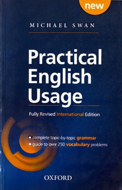OXFORD UNIVERSITY PRESS PRACTICAL ENGLISH USAGE FULLY REVISED INTERNATIONAL EDITION AUTHOR MICHAEL SWAN EM