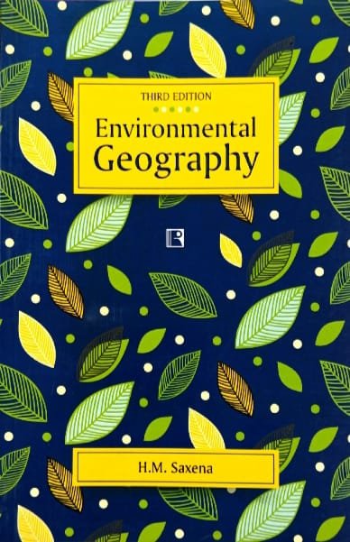 RAWAT PUBLICATIONS ENVIRONMENTAL GEOGRAPHY AUTHOR H.MSAXENA EM