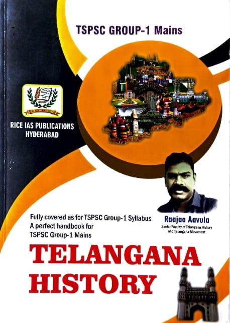 RICE IAS PUBLICATION APPSC GROUP-1 MAINS TELANGANA HISTORY AUTHOR RAAJAA AVULA EM.