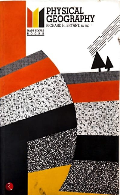 RUPA PUBLICATIONS PHYSICAL GEOGRAPHY AUTHOR RICHARD H.BRYANT EM