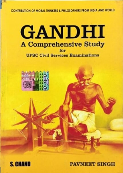 S CHAND PBLISHING   GANDHI A COMPREHENSIVE STUDY UPSC CIVIL SERVICES EXAMINATIONS  AUTHOR PAVNEETSINGH  EM