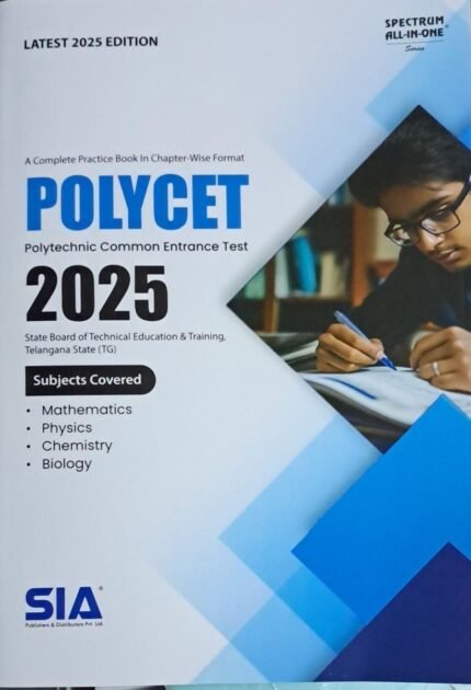 SIA PUBLISHERS&SPECTRUM POLYCET POLYTECHNIC COMMON ENTRANCE TEST 2025 EM