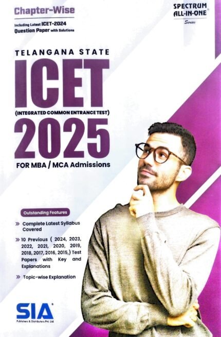 SIAPUBLISHERS SPECTRUM TELANGANA STATE ICET INTEGRATED COMMON ENTRANCE TEST 2025 FOR MBA,MCA ADMISSIONS