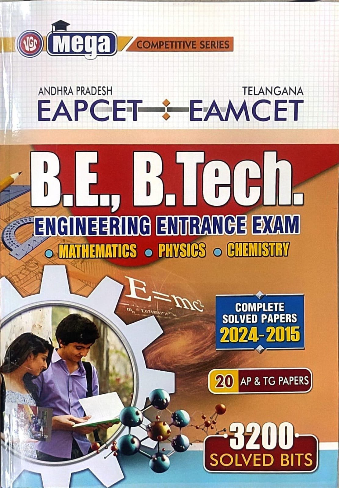 VGS PUBLICATIONS EAPCET EAMCET B.E.B.TECH ENGINEERING ENTRANCE EXAM MATHS,PHYSICS,CHEMISTRY COMPLETE SOLVEDPAPERS 2024-2015 (3200- SOLVED BITS EM