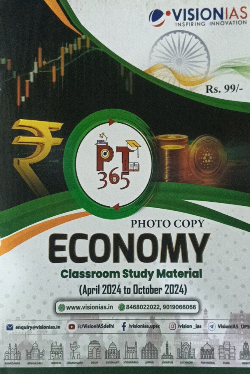 VISION IAS PT365 ECONEMY CLASSROOM STUDY MATERIAL APRIL2024 TO OCTOBER 2024 EM COLOUR PRINT