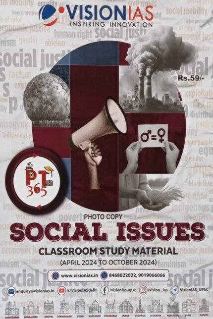 VISION IAS PT365 SOCIAL ISSUES CLASSROOM STUDYMATERIAL APRIL2024 TOOCTOBER 2024 EM