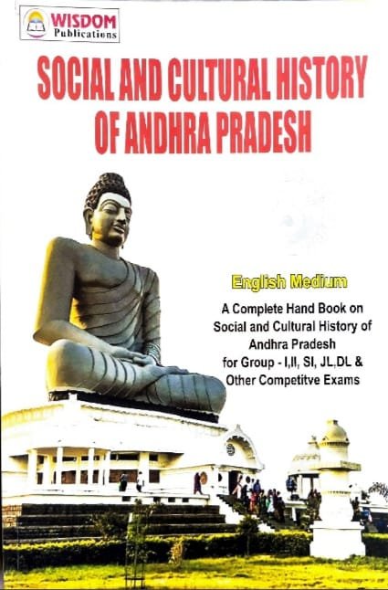 WISDOM PUBLICATIONS SOCIAL AND CULTURAL HISTORY OF ANDHRAPRADESH AUTHOR MANSOOR HUSSAIN,PRAVEENKUMAR,MD QUADER RASHEED AHMED EM