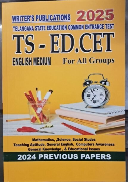 WRITERS PUBLICATIONS TS-ED.CET STUDY GUIDE FOR ALL GROUPS  2024 PREVIOUS PAPERS EM