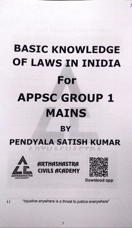 ARTHASHASTRA CIVILS ACADEMY BASIC KNOWLEDGE OF LAWS IN INDIA FOR APPSC GROUP-1 MAINS BY PENDYALA SATISH KUMAR BILINGUAL XEROX MATERIAL