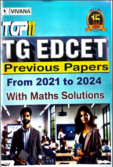 VIVANA PUBLICATIONS TG EDCET PREVIOUS PAPERS FROM 2021 TO 2024 WITH MATHS SOLUTIONS EM