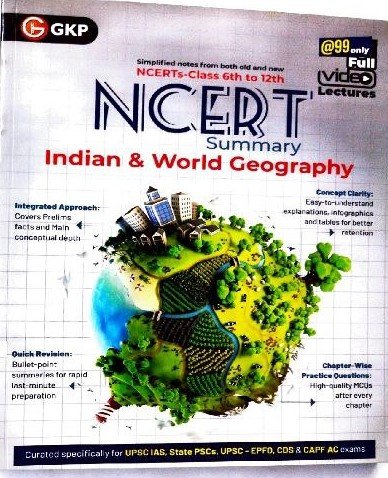 GKP PUBLICATIONS NCERT SUMMARY INDIAN &WORLD GEOGRAPHY  CLASS 6TH TO 12TH EM