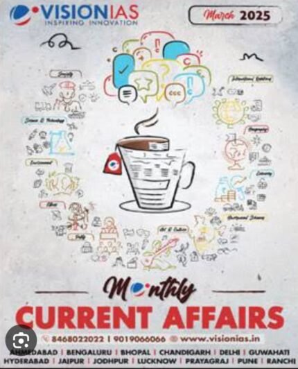 VISION IAS CURRENT AFFAIRS MARCH-2025 PHOTO COPY XEROX