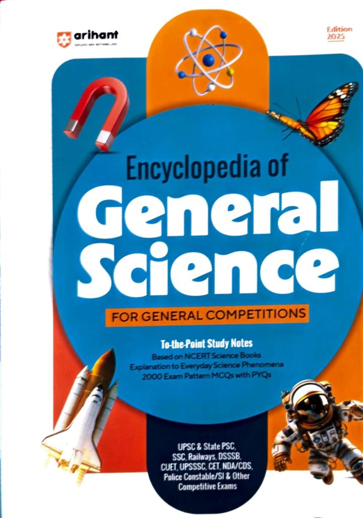 ARIHANTH PUBLICATIONS ENCYCLOPEDIA F GENERALSCIENCE FOR GENERAL COMPETITIONS