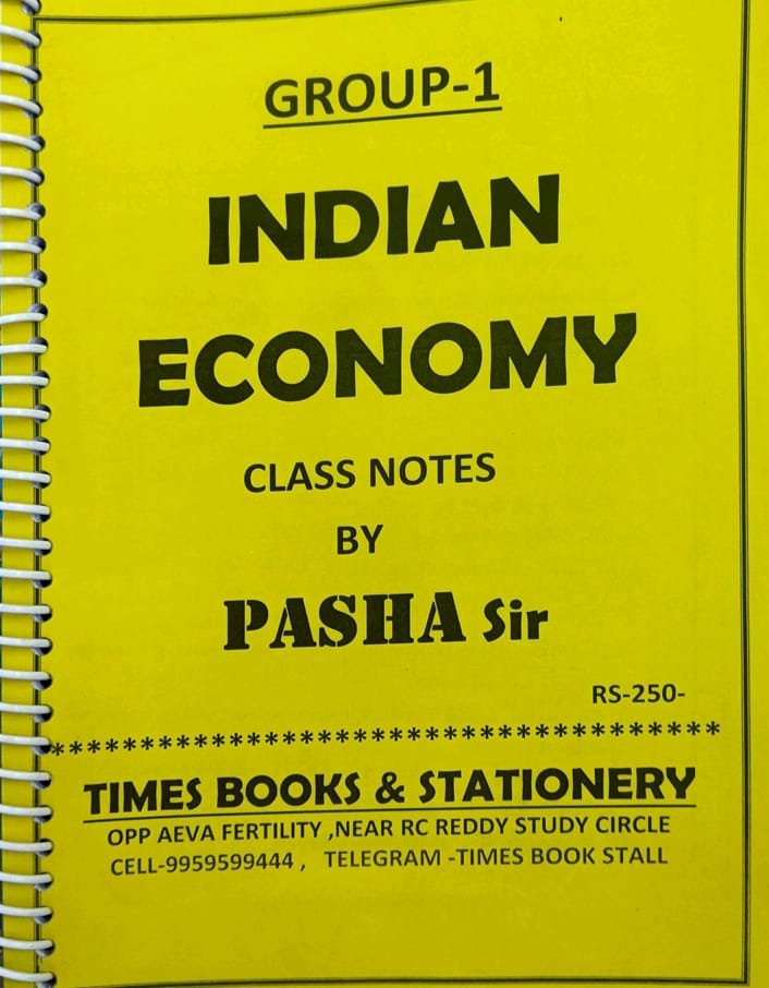GROUP-1 MAINS INDIAN ECONEMY CLASSNOTES BY PASHA SIR ENGLISH MEDIUM