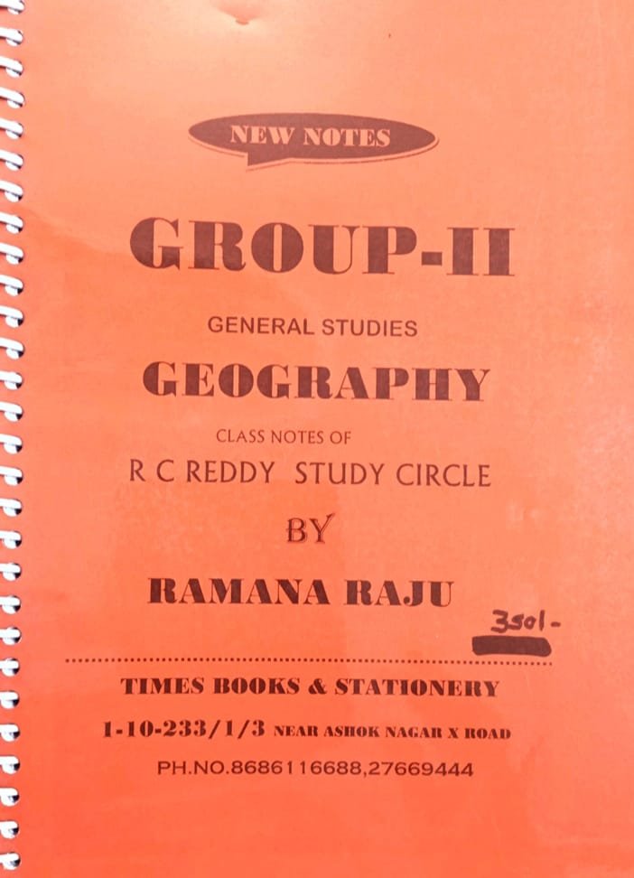 GROUP-2 GEOGRAPHY CLASSNOTES OF RCREDDY STUDYCIRCLE BY RAMANARAJU XEROX WITH SPIRAL TELUGU MEDIUM