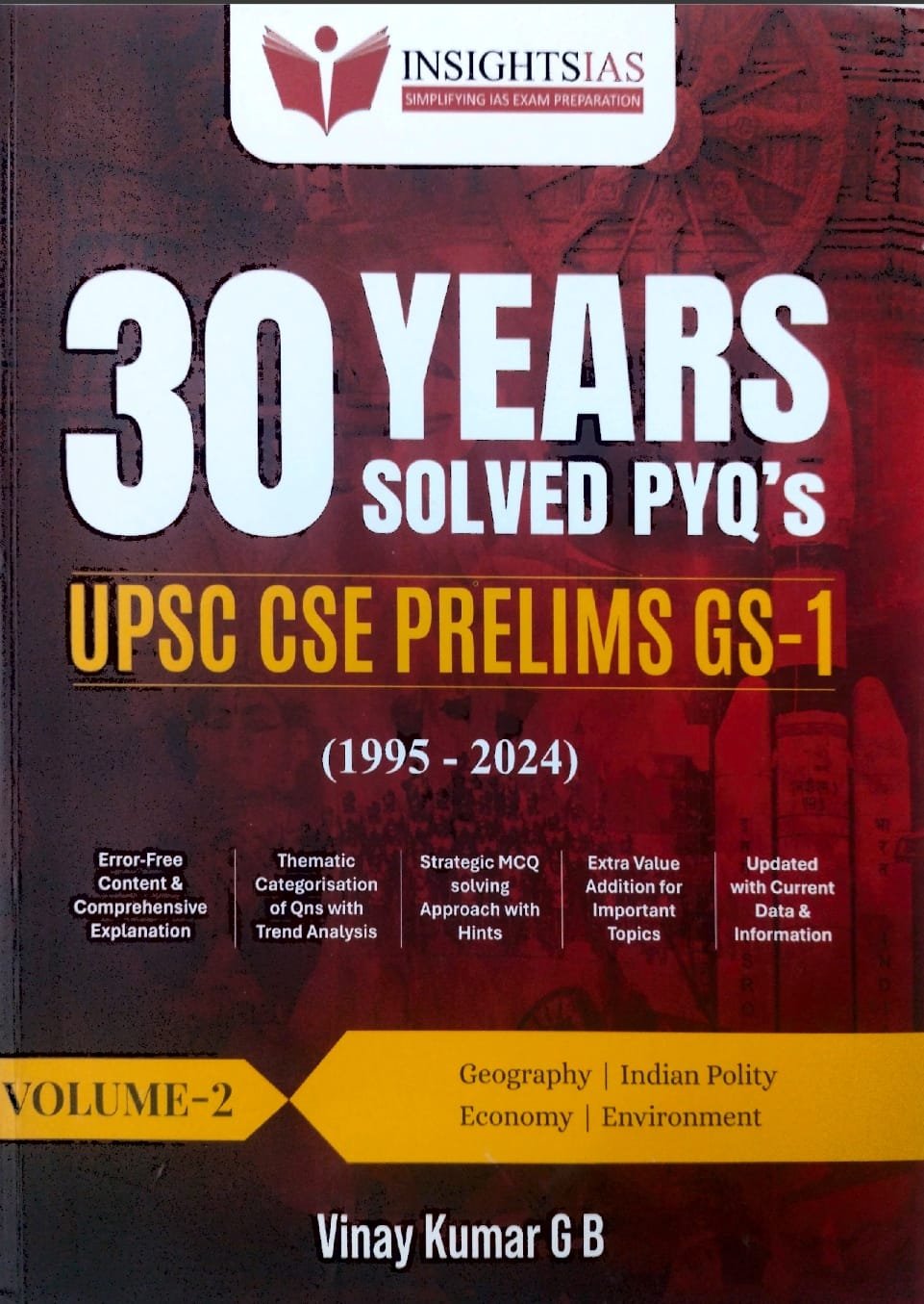 INSIGHT IAS UPSC PRELIMS GS-1 PREVIOUS PAPERS 30 YEARS SOLVEDPYQS 1995-2024 AUTHOR VINAYKUMAR G B EM
