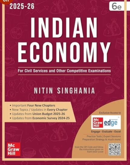 MC GRAW HILL INDIAN ECONOMY 2025-26 AUTHOR NITIN SINGHANIA 6TH EDITION EM