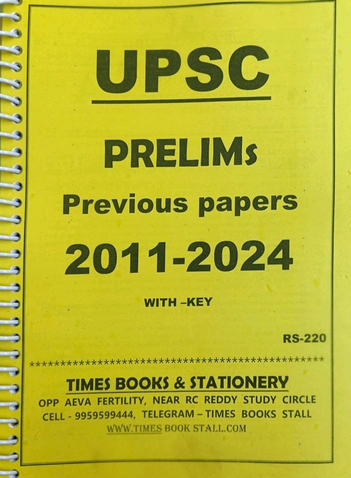 UPSC CSE PRELIMS PREVIOUSPAPERS PAPER-1 GENERALSTUDIES 2011-2024 XEROX WITH SPIRAL