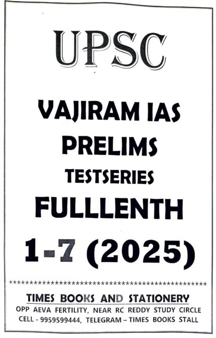 UPSC VAJIRAM IAS PRELIMS TESTSERIES FULLLENTH 1-7 (2025 XEROX PHOTOCOPY