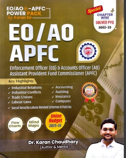 KARAN CHOUDHARY SIR UPSC EPFO EOAOAPFC 2025 – COMPLETE SYLLABUS GUIDE LABOUR LAWS, ACCOUNTING, SOCIAL SECURITY, INSURANCE, COMPUTER & AUDITING [ENGLISH MEDIUM]