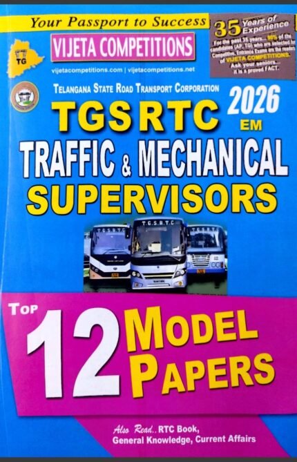 VIJETHA TGSRTC TRAFFIC &MECHANICAL SUPERVISORS TOP-12 MODELPAPERS EM