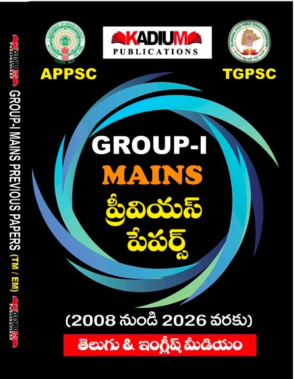 KADIUM PUBLICATIONS GROUP-1 MAINS PYQS 2008-2026 BILINGUAL UPDATED VERSION